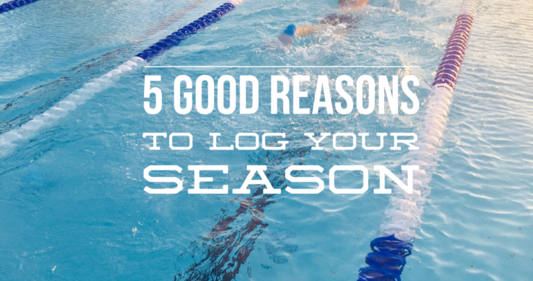 5 Good Reasons to Log Your Season